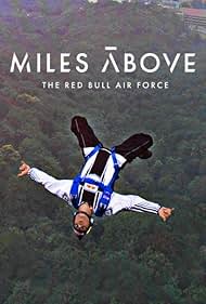 Miles Above: The Red Bull Air Force (2014)