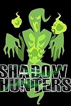 Shadow Hunters