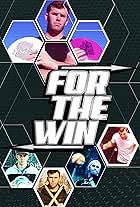 For the Win (2017)