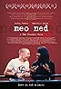 Neo Ned (2005) Poster