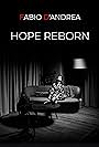 Fabio D'Andrea: Hope Reborn (2023)