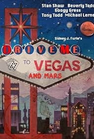 Drive Me to Vegas and Mars (2018)