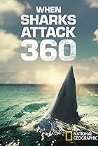 When Sharks Attack 360