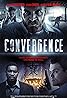 Convergence (2015) Poster