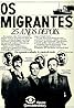 Os Imigrantes (TV Series 1981– ) Poster