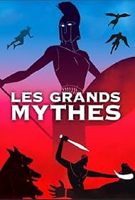 Les Grands Mythes (2014)