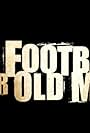 No Football for Old Men (2008)