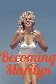 Primary photo for Becoming Marilyn