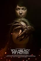 You Are Not My Mother (2021)