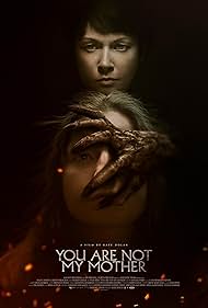 You Are Not My Mother (2021)