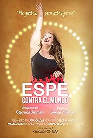 Espe contra el mundo (2017)