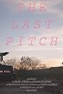 The Last Pitch (2018)