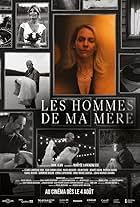 Les hommes de ma mère (2023)