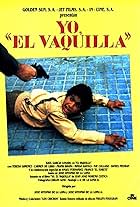 Yo, 'El Vaquilla' (1985)