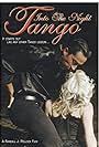 Tango Into the Night (2007)