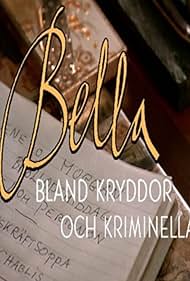 Bella bland kryddor och kriminella (2002)