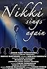 Nikki Sings Again (2019) Poster