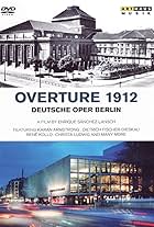 Ouvertüre 1912 - Die Deutsche Oper Berlin (2012)