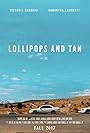 Lollipops and Tan (2018)