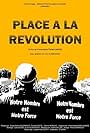 Place à la révolution (2017)