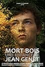 Mort-Bois, a Young Jean Genet (2019)