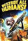 Destroy All Humans! (2005)