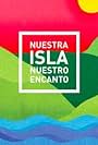 Nuestra Isla Nuestro Encanto (2017)