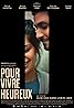 Pour vivre heureux (2018) Poster