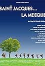 Saint-Jacques... La Mecque (2005)