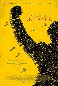 An Act of Defiance (2017)