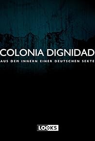 Primary photo for A Sinister Sect: Colonia Dignidad