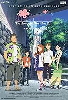 Anohana the Movie: The Flower We Saw That Day (Ano hi mita hana no namae wo bokutachi wa mada shiran (2013)