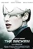 The Broken (2008) Poster