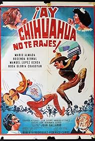 Ay Chihuahua no te rajes! (1980)