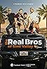 The Real Bros of Simi Valley (TV Series 2017–2020) Poster