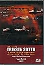 Trieste Sotto- 1943-1954 (2004)