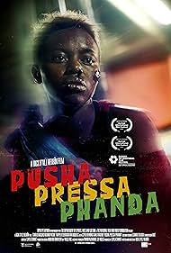 Pusha Pressa Phanda (2021)