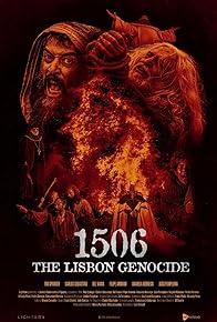 Primary photo for 1506 - The Lisbon Genocide