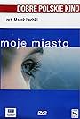 Moje miasto (2002)