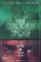 The Green Fog