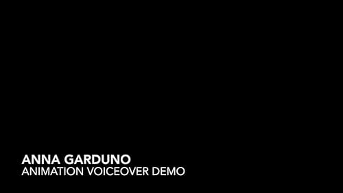 Anna Garduno - Animation Voiceover Demo