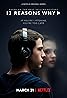 13 Reasons Why (TV Series 2017–2020) Poster