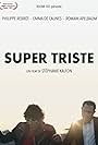 Super Triste (2015)