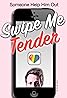 Swipe Me Tender (2018) Poster