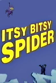 Primary photo for The Itsy Bitsy Spider