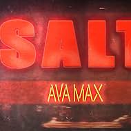 Ava Max: Salt (Official Lyric Video) (2020)