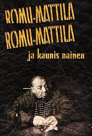 Romu-Mattila ja kaunis nainen (2012)