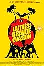 La (très) grande évasion (2022)