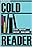 Cold Reader