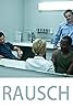 Rausch (2010) Poster